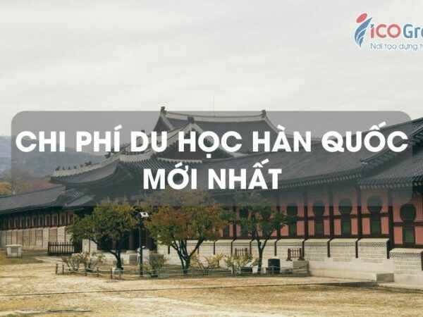 chi phi du hoc han quoc moi nhat