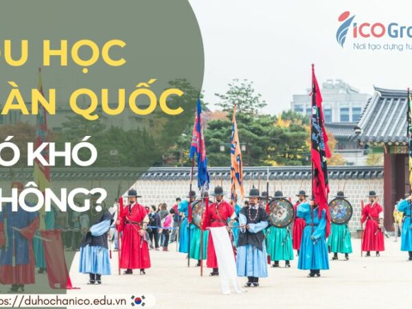 du hoc han quoc co kho khong