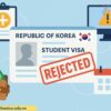 nguyen nhan khien truot visa du hoc han
